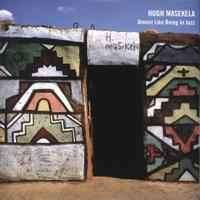 Hugh Masekela - Almost Like Being In Jazz (CD, Album)
