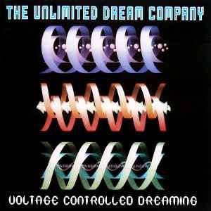 The Unlimited Dream Company - Voltage Controlled Dreaming (CD, Album)