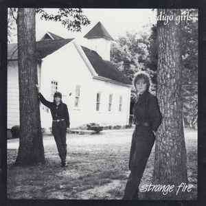 Indigo Girls - Strange Fire (CD, Album, RE)