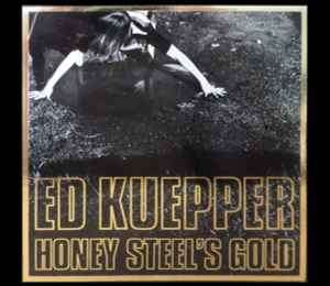 Ed Kuepper - Honey Steel's Gold (CD, Album, Dig)