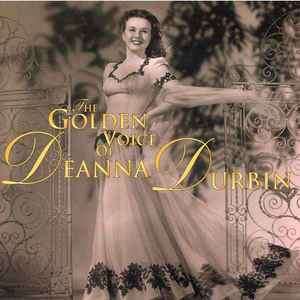 Deanna Durbin - The Golden Voice Of Deanna Durbin (CD, Album, Comp)
