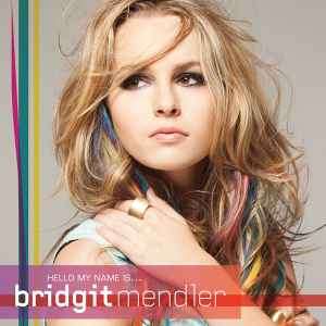 Bridgit Mendler - Hello My Name Is... (CD, Album)