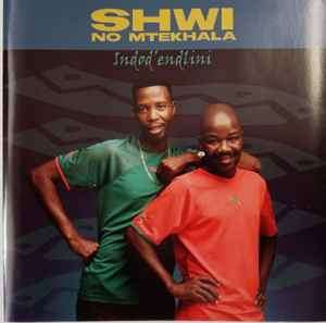 Shwi Nomtekhala - Indod' Endlini (CD, Album)