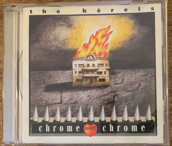 The Kêrels - Chrome Sweet Chrome (CD, Album)