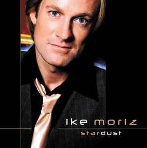Ike Moriz - Stardust (CD, Album)