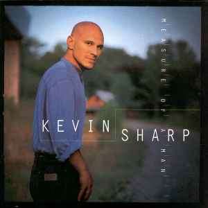 Kevin Sharp (2) - Measure Of A Man (HDCD, Album)