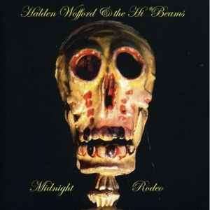 Halden Wofford & The Hi-Beams - Midnight Rodeo (CD, Album)