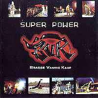 Brasse Vannie Kaap - Super Power (CD, Album)
