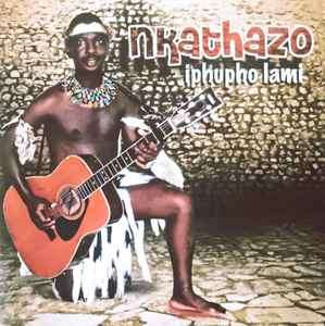 Nkathazo - Iphupho Lami (CD, Album)