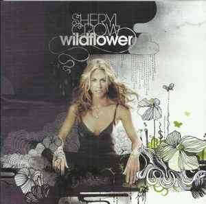 Sheryl Crow - Wildflower (CD, Album)