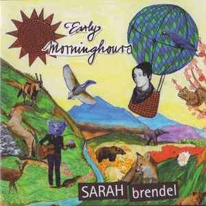 Sarah Brendel - Early Morninghours (CD, Album, Enh)
