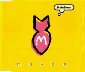 BrainStorm (6) - Maybe (CD, Maxi)