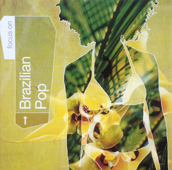 Various - Focus On Brazilian Pop (CD, Comp)