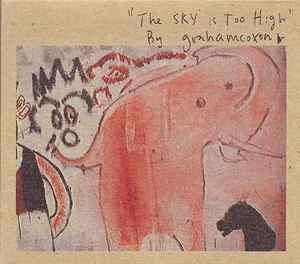 Graham Coxon - The Sky Is Too High (CD, Album, Dig)