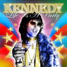 Kennedy (3) - Life Is A Party (CD, Album)