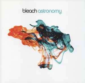 Bleach (2) - Astronomy (The Legacy Of A Hero) (CD, Album)