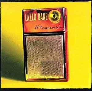 Lazlo Bane - 11 Transistor (CD, Album)