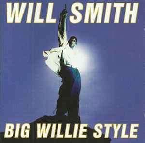 Will Smith - Big Willie Style (CD, Album)