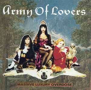 Army Of Lovers - Massive Luxury Overdose (CD, Album)