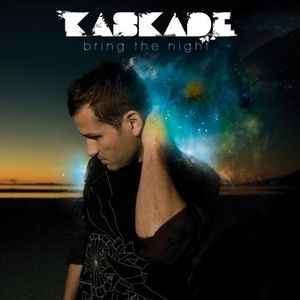 Kaskade - Bring The Night (CD, Comp, Mixed)