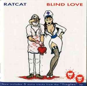 Ratcat - Blind Love (CD, Album, RE)