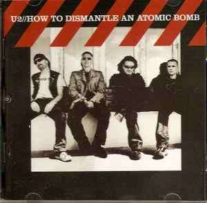 U2 - How To Dismantle An Atomic Bomb (CD, Album)