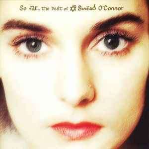 Sinad O'Connor - So Far... The Best Of Sinad O'Connor (CD, Comp)