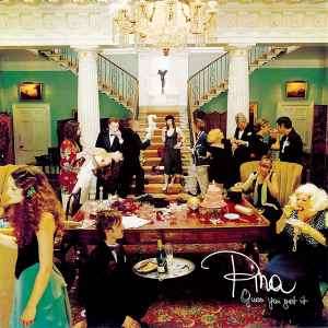 Pina - Guess You Got It (CD, Album, Copy Prot.)
