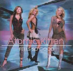 Atomic Kitten - Feels So Good (CD, Album, S/Edition)