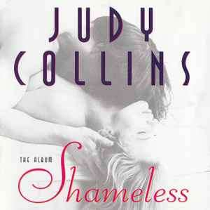 Judy Collins - Shameless (CD, Album)