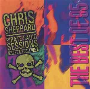 Chris Sheppard - Pirate Radio Sessions Volume 4 (CD, Mixed)