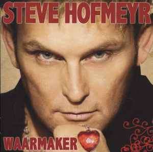 Steve Hofmeyr - Waarmaker (CD, Album)