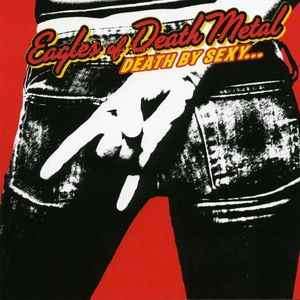 Eagles Of Death Metal - Death By Sexy... (CD, Album)