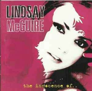 Lindsay McGuire - The Innocence Of... (CD, Album)