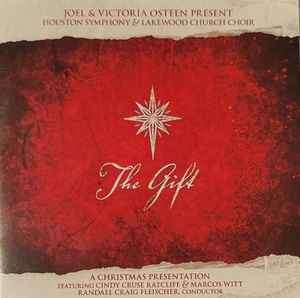 Houston Symphony Orchestra, Lakewood Church Choir - Joel & Victoria Osteen: The Gift (CD, Album)