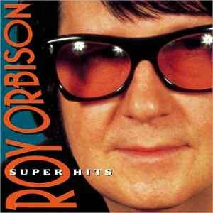 Roy Orbison - Super Hits (CD, Comp)