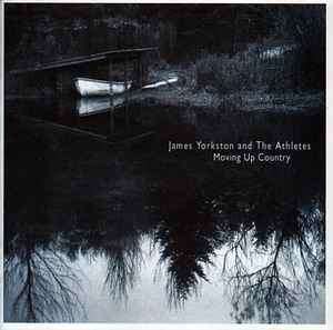 James Yorkston And The Athletes - Moving Up Country (CD, Album)