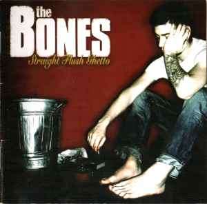 The Bones - Straight Flush Ghetto (CD, Album)
