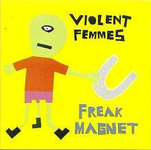 Violent Femmes - Freak Magnet (CD, Album)