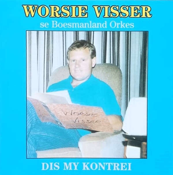 Worsie Visser - Dis My Kontrei (CD, Album)