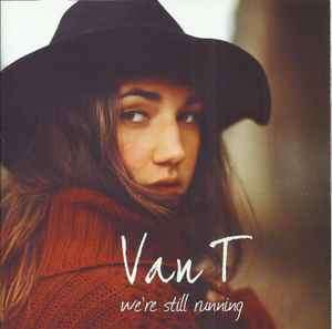 Chantel Van T - We're Still Running (CD, Album)