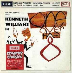Kenneth Williams - "Interesting Facts" The Decca Recordings 1960-1961 (CD, Album, Comp)