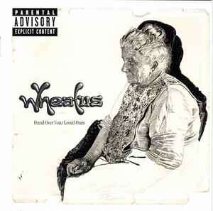 Wheatus - Hand Over Your Loved Ones (CD, Album)