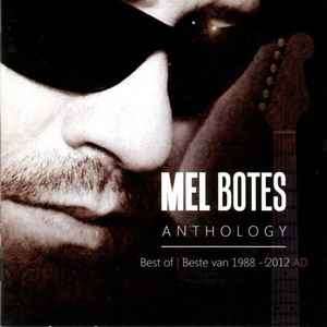 Mel Botes - Anthology 1988 - 2012 AD (CD, Album, Comp)