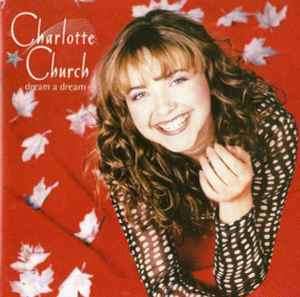 Charlotte Church - Dream A Dream (CD, Album)