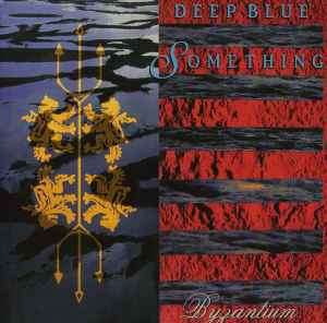 Deep Blue Something - Byzantium (CD, Album)