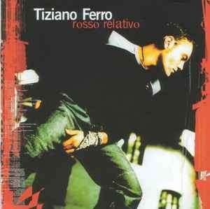 Tiziano Ferro - Rosso Relativo (CD, Album, RE)