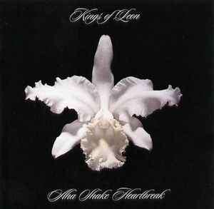 Kings Of Leon - Aha Shake Heartbreak (CD, Album)