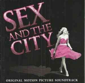 Various - Sex And The City (Original Motion Picture Soundtrack) (CD, Comp)