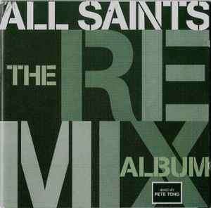 All Saints - The Remix Album (CD, Comp, Mixed)